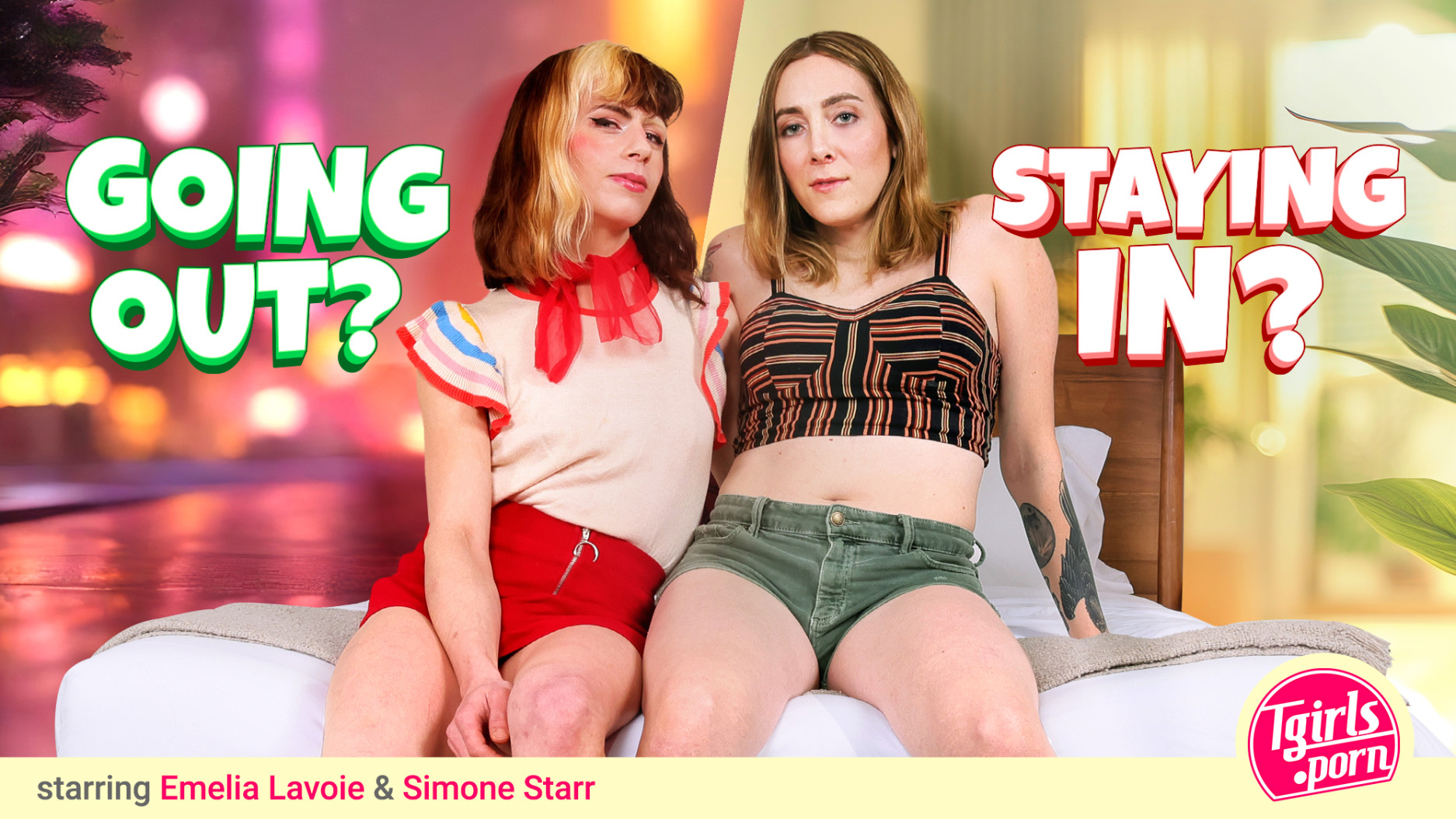 Going Out? Staying In?