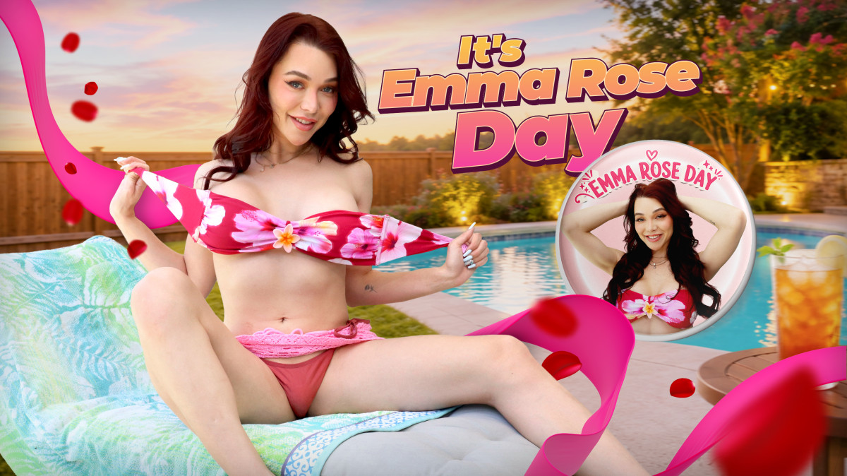 POV: It's Emma Rose Day